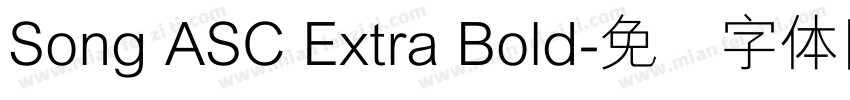 Song ASC Extra Bold字体转换